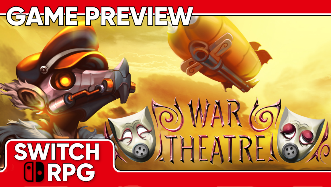 War Theatre Preview (Switch)