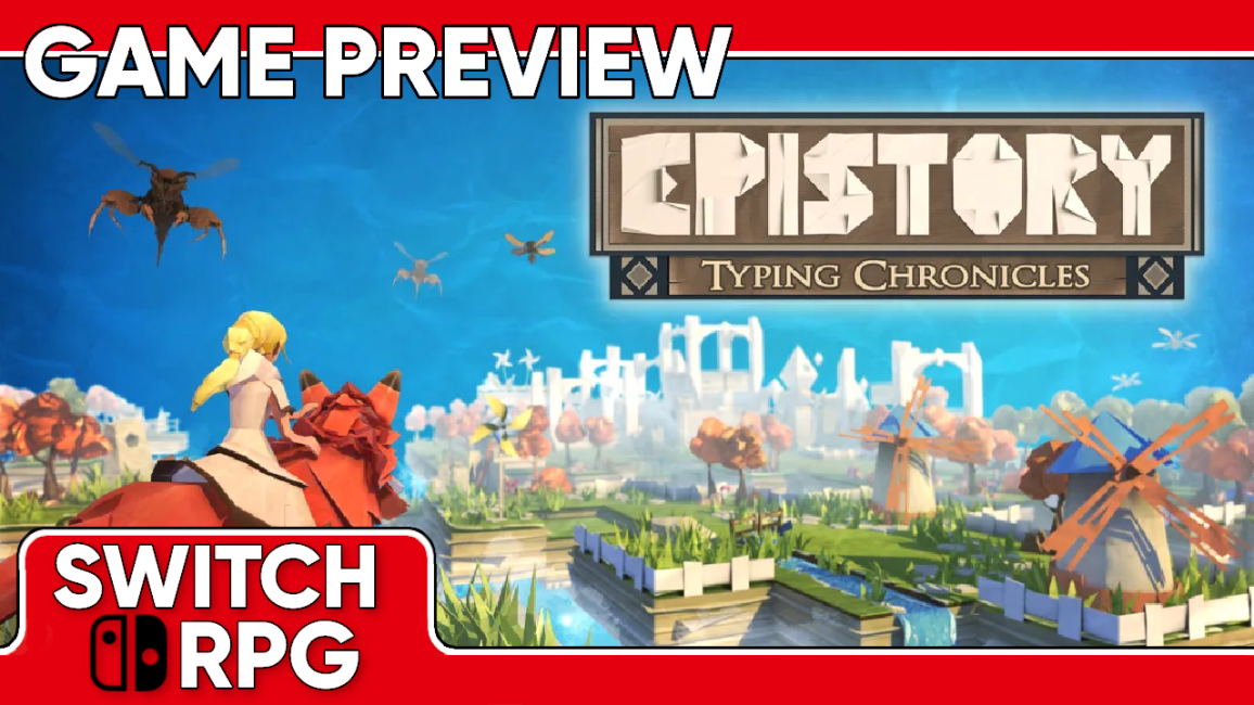 Epistory - Typing Chronicles Preview (Switch)