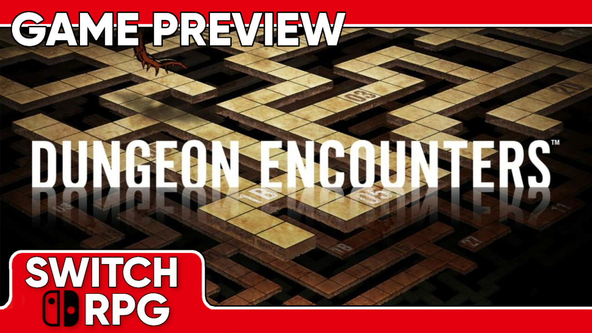 Dungeon Encounters Preview (Switch)