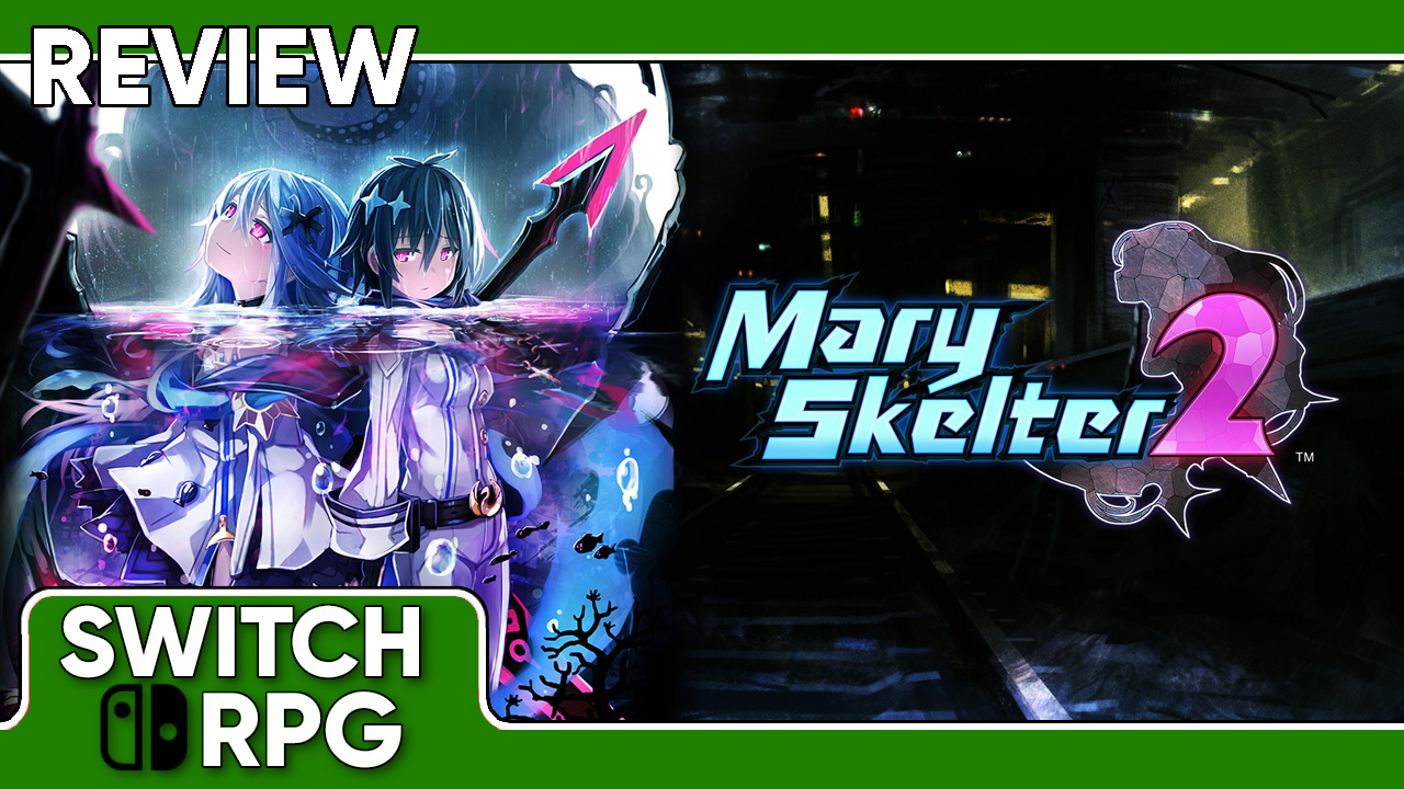 Mary Skelter 2 Review (Switch)