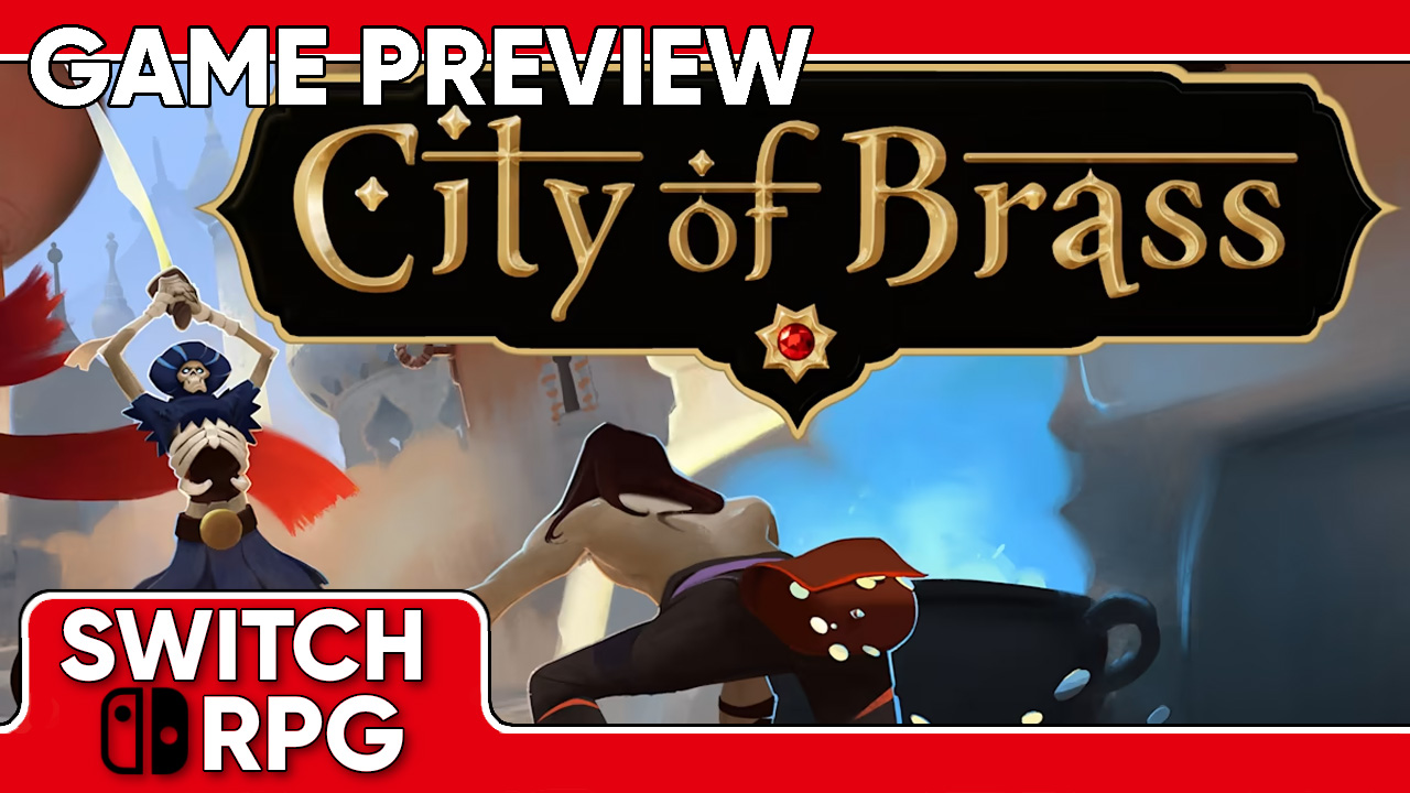 City of Brass Preview (Switch)