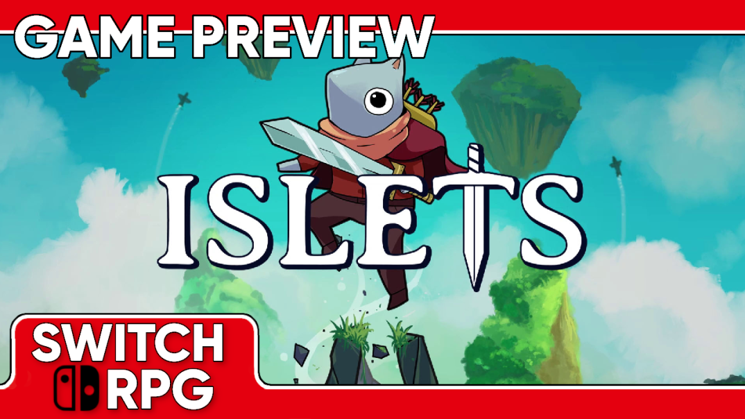 Islets Preview (Switch)