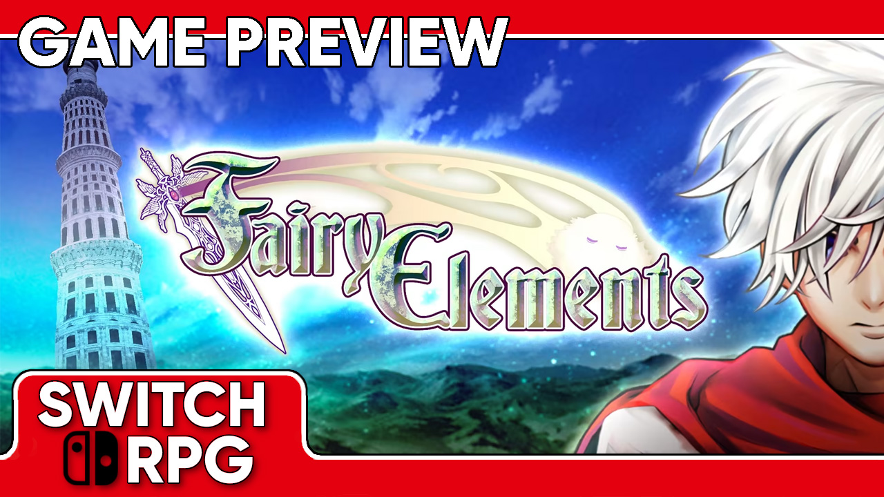 Fairy Elements Preview (Switch)