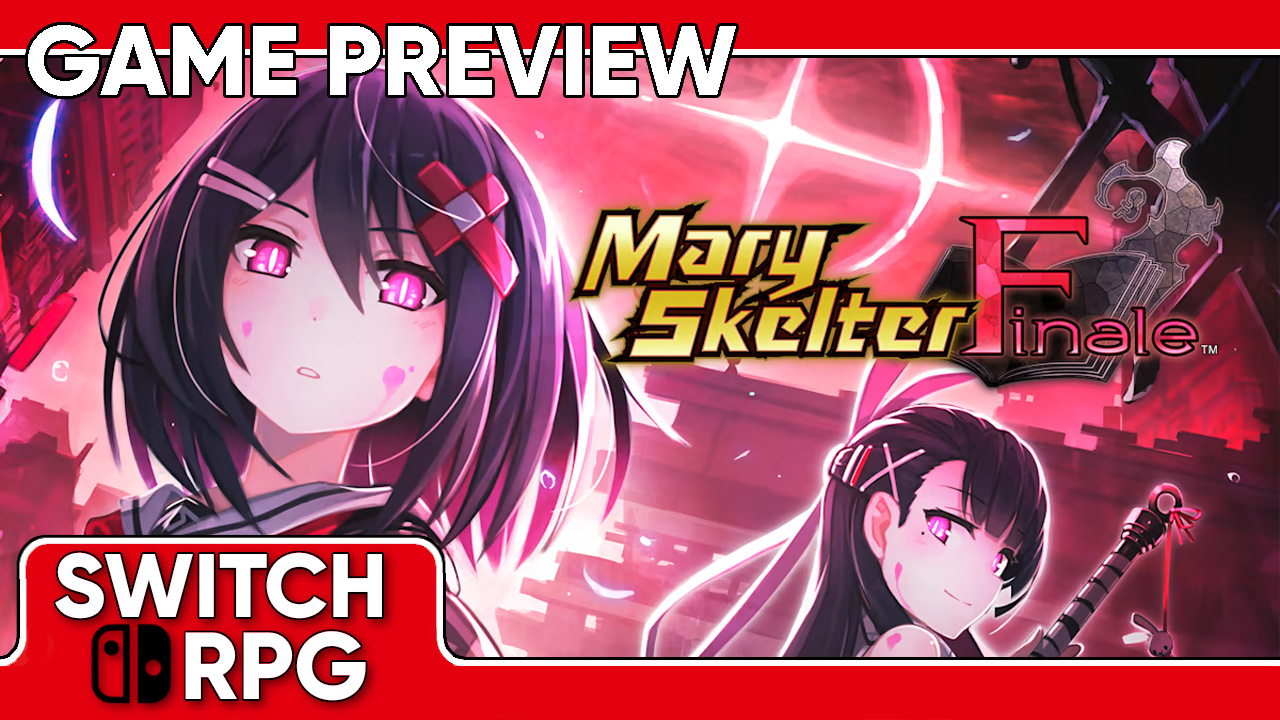 Mary Skelter Finale Preview (Switch)