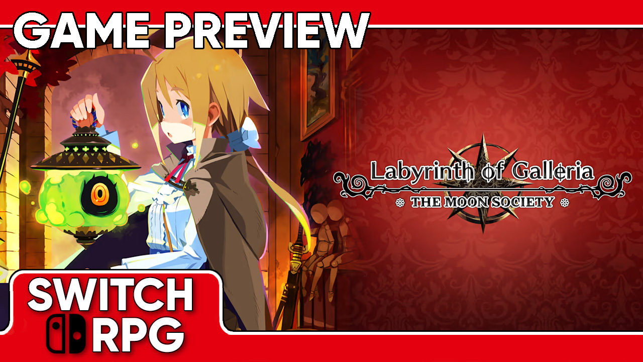 Labyrinth of Galleria: The Moon Society Preview (Switch)